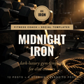 Midnight Iron Fitness Coach Social Media Templates