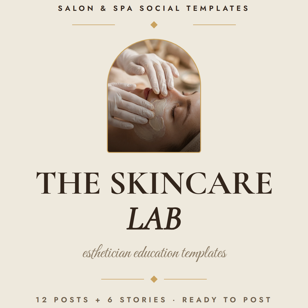 The Skincare Lab — Esthetician Education Social Media Templates